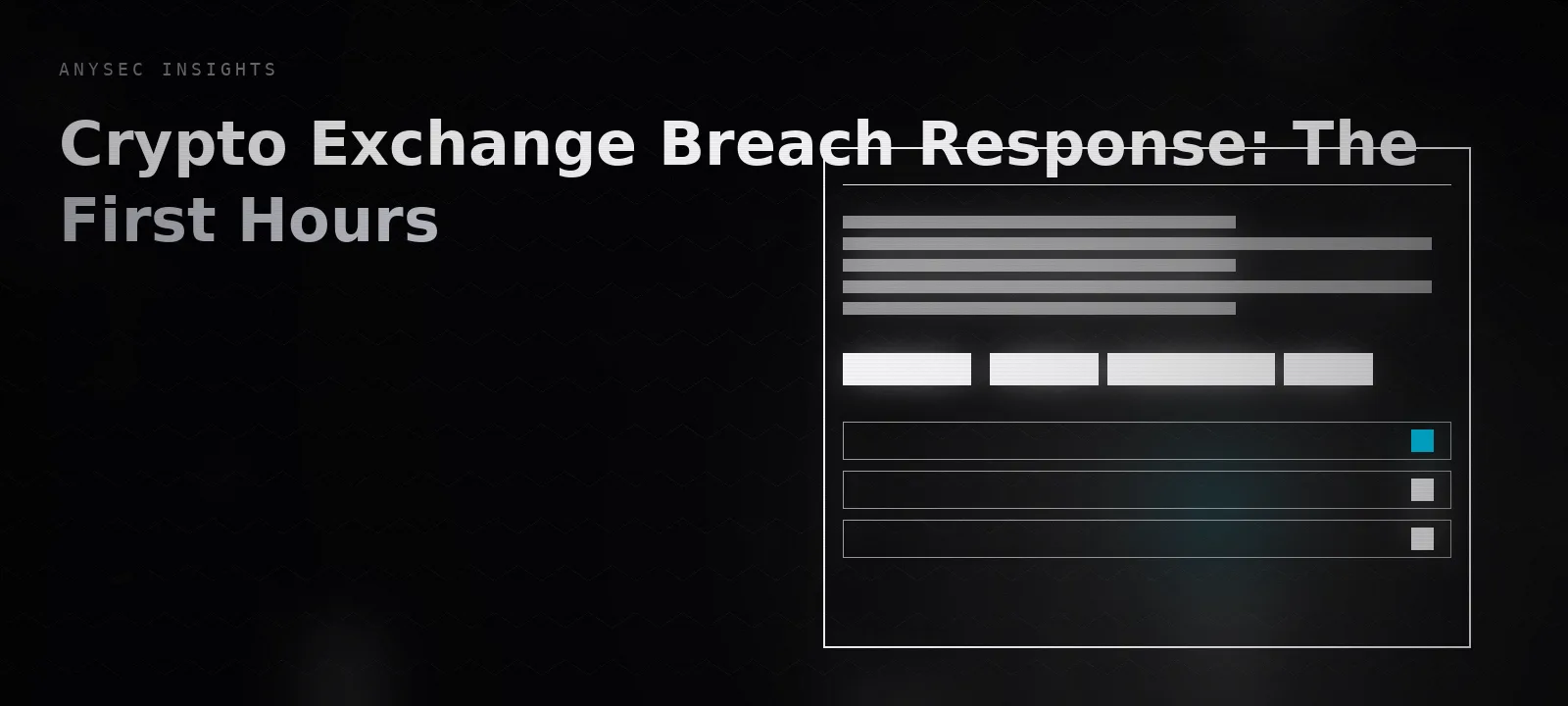 Crypto Exchange Breach Response: The First Hours