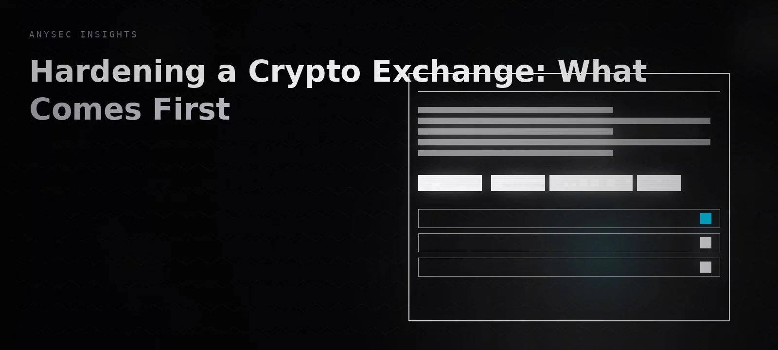 Hardening a Crypto Exchange: What Comes First