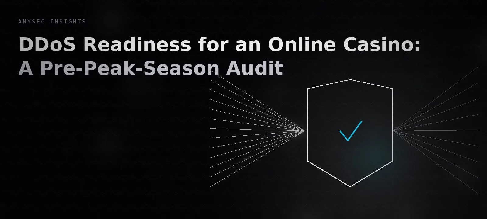 DDoS Readiness for an Online Casino: A Pre-Peak-Season Audit
