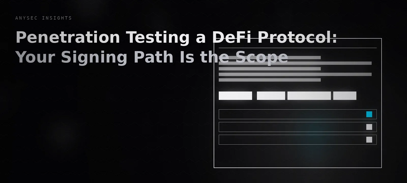 Penetration Testing a DeFi Protocol: Your Signing Path Is the Scope